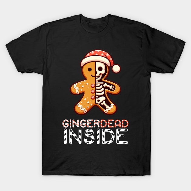 Gingerdead Inside Gingerbread Man Shirt | Funny Christmas Quotes Shirt | Cute Funny Gingerbread Man in a Santa Hat with Candy Cane Gift Idea T-Shirt by dystopic